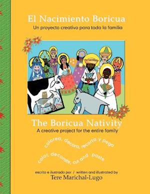 El Nacimiento Boricua/The Boricua Nativity
