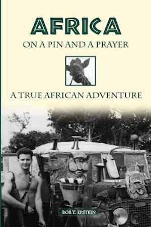 Africa on a Pin and a Prayer