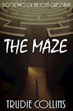 The Maze: Tor's Quest Volume 2 