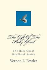 The Gift of the Holy Ghost