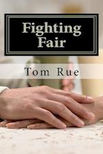 Fighting Fair