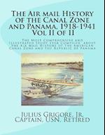 The Air Mail History of the Canal Zone and Panama, 1918-1941, Vol II