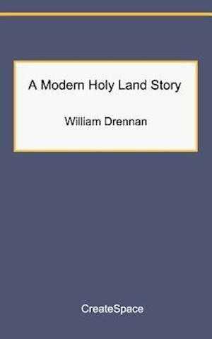 A Modern Holy Land Story