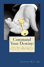 Command Your Destiny