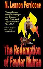 The Redemption of Fawler Mulrae