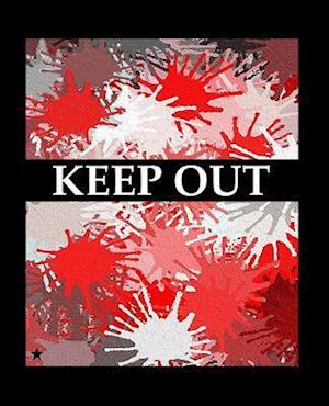 Keep Out