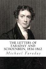 The Letters of Faraday and Schoenbein, 1836-1862