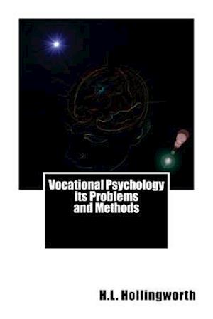 Vocational Psychology Its Problems and Methods