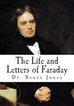 The Life and Letters of Faraday