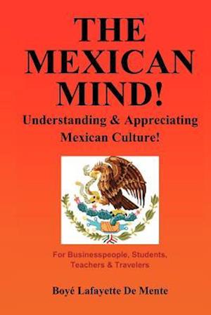 The Mexican Mind!