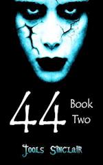 44 Book Two