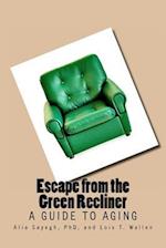 Escape from the Green Recliner