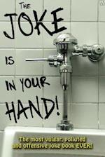 The Joke Is in Your Hand!