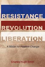 Resistance, Revolution, Liberation