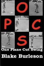 Opcs "one Plane Cut Swing"