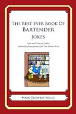 The Best Ever Book of Bartender Jokes