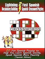 Lightning Fast Spanish Vocabulary Building Spanish Crossword Puzzles