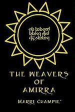 The Weavers of Amirra