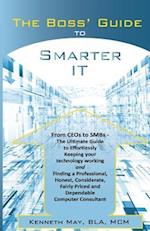 The Boss' Guide to Smarter It