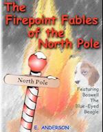 The Firepoint Fables of the North Pole