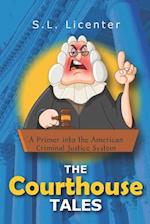 The Courthouse Tales