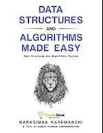 Data Structures and Algorithms Made Easy: Data Structure and Algorithmic Puzzles, Second Edition 
