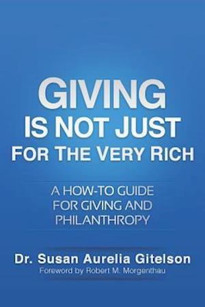 Giving Is Not Just for the Very Rich