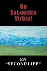 Un Secuestro Virtual