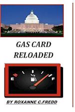 Gas Card Reloaded