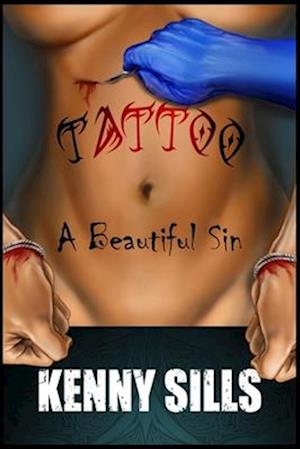 Tattoo - A Beautiful Sin