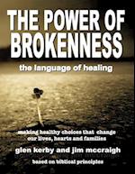 The Power of Brokenness: The Language of Healing 