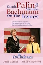 Michele Bachmann vs. Sarah Palin on the Issues