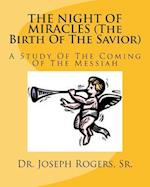 The Night of Miracles (the Birth of the Savior)