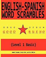 English-Spanish Word Scrambles (Level 1 Basic): Palabras Mezcladas Inglés-Español (1 Nivel Básico) 
