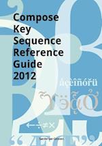 Compose Key Sequence Reference Guide 2012