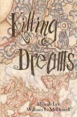 Killing Dreams