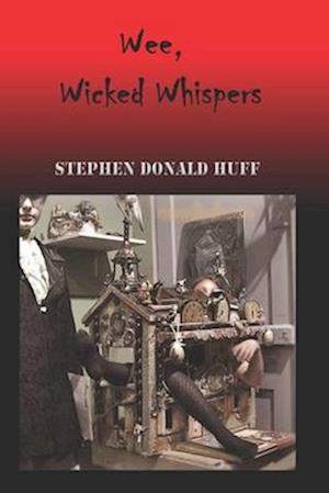 Wee, Wicked Whispers