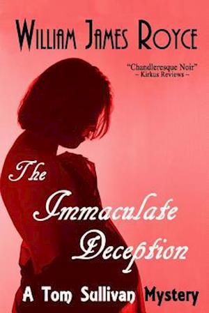 The Immaculate Deception