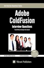 Adobe Coldfusion Interview Questions You'll Most Likely Be Asked