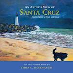An Artist's View of Santa Cruz