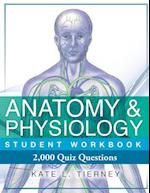 Anatomy & Physiology Student Workbook