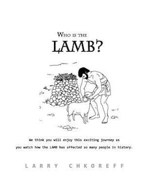 Who Is The Lamb?