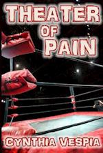 Theater of Pain