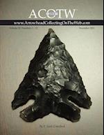 2011 Acotw Annual Edition Arrowhead Collecting on the Web Volume III