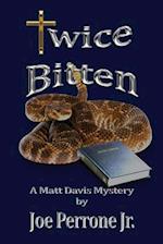 Twice Bitten: A Matt Davis Mystery 