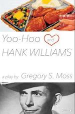 Yoo-Hoo and Hank Williams