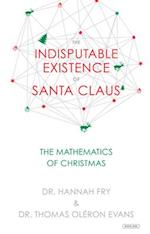 The Indisputable Existence of Santa Claus