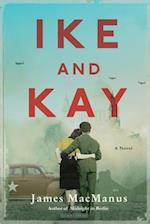 Ike and Kay