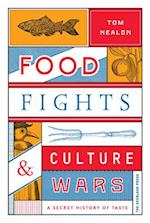 Food Fights & Culture Wars