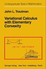 Variational Calculus with Elementary Convexity